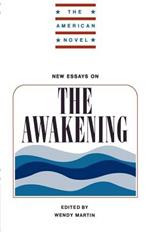 New Essays on The Awakening