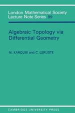 Algebraic Topology via Differential Geometry
