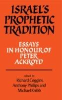 Israel's Prophetic Tradition: Essays in Honour of Peter R. Ackroyd