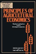 Principles of Agricultural Economics: Markets and Prices in Less Developed Countries