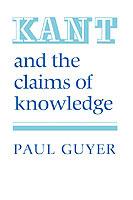 Kant and the Claims of Knowledge