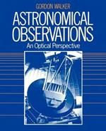 Astronomical Observations: An Optical Perspective