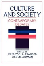 Culture and Society: Contemporary Debates