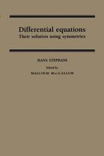 Differential Equations: Their Solution Using Symmetries