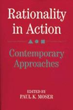 Rationality in Action: Contemporary Approaches