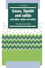 Gases, Liquids and Solids: And Other States of Matter