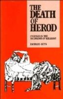 The Death of Herod: An Essay in the Sociology of Religion