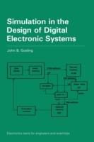 Simulation in the Design of Digital Electronic Systems