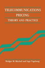 Telecommunications Pricing: Theory and Practice