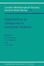 Applications of Categories in Computer Science: Proceedings of the London Mathematical Society Symposium, Durham 1991