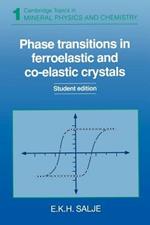 Phase Transitions in Ferroelastic and Co-elastic Crystals