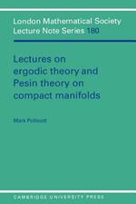 Lectures on Ergodic Theory and Pesin Theory on Compact Manifolds