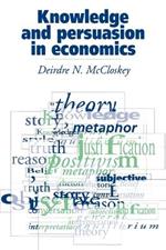 Knowledge and Persuasion in Economics