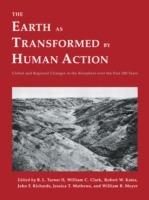 The Earth as Transformed by Human Action: Global and Regional Changes in the Biosphere over the Past 300 Years