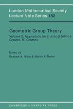 Geometric Group Theory: Volume 2