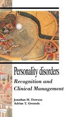 Personality Disorders: Recognition and Clinical Management