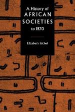 A History of African Societies to 1870