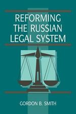 Reforming the Russian Legal System