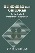 Blindness and Children: An Individual Differences Approach