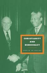 Christianity and Democracy: A Theology for a Just World Order