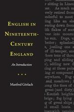 English in Nineteenth-Century England: An Introduction