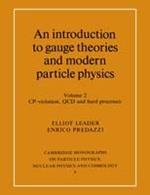 An Introduction to Gauge Theories and Modern Particle Physics