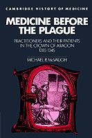 Medicine before the Plague: Practitioners and their Patients in the Crown of Aragon, 1285-1345