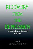 Recovery from the Depression: Australia and the World Economy in the 1930s