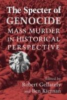 The Specter of Genocide: Mass Murder in Historical Perspective