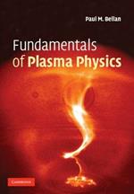 Fundamentals of Plasma Physics