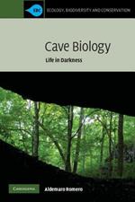 Cave Biology: Life in Darkness