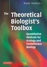 The Theoretical Biologist's Toolbox: Quantitative Methods for Ecology and Evolutionary Biology