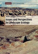 Issues and Perspectives in Landscape Ecology