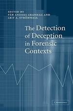 The Detection of Deception in Forensic Contexts