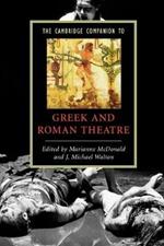 The Cambridge Companion to Greek and Roman Theatre