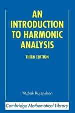 An Introduction to Harmonic Analysis