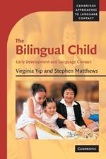 The Bilingual Child: Early Development and Language Contact