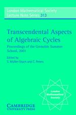 Transcendental Aspects of Algebraic Cycles: Proceedings of the Grenoble Summer School, 2001