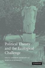 Political Theory and the Ecological Challenge