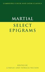 Martial: Select Epigrams