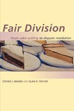 Fair Division: From Cake-Cutting to Dispute Resolution