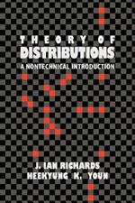 The Theory of Distributions: A Nontechnical Introduction