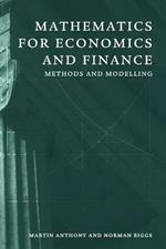 Mathematics for Economics and Finance: Methods and Modelling