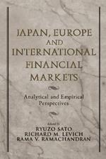 Japan, Europe, and International Financial Markets: Analytical and Empirical Perspectives