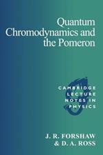 Quantum Chromodynamics and the Pomeron