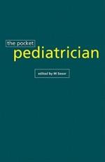 The Pocket Pediatrician: The BC Children's Hospital Manual