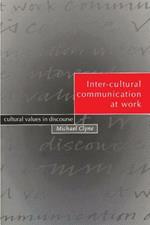 Inter-cultural Communication at Work: Cultural Values in Discourse