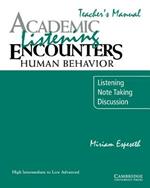 Academic Listening Encounters: Human Behavior Teacher's Manual: Listening, Note Taking, and Discussion