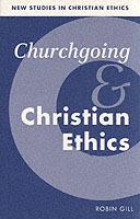 Churchgoing and Christian Ethics