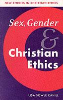 Sex, Gender, and Christian Ethics